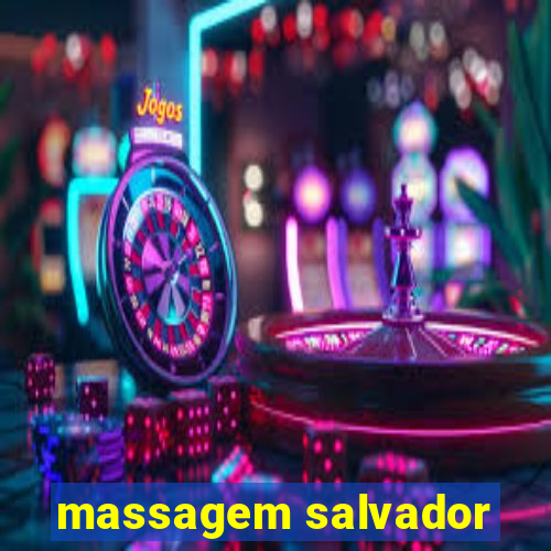 massagem salvador